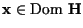 $\textbf{x}\in
\textrm{Dom } \textbf{H}$