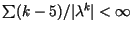 $\sum (k-5)/\vert\lambda^k\vert < \infty$