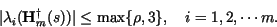 \begin{displaymath}
\vert\lambda_i (\textbf{H}_{m}^{\dagger}(s) )\vert\leq \max\{ \rho,3\},
\quad i=1,2,\cdots m.
\end{displaymath}