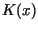 $K(x)$