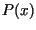 $P(x)$